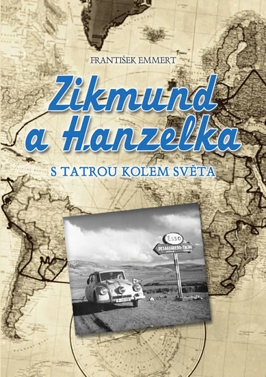 Zikmund et Hanzelka avec la Tatra autour du monde